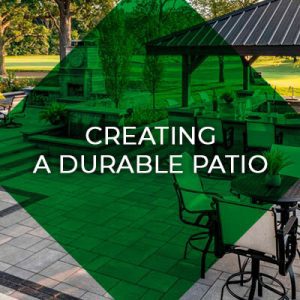 creating a durable patio